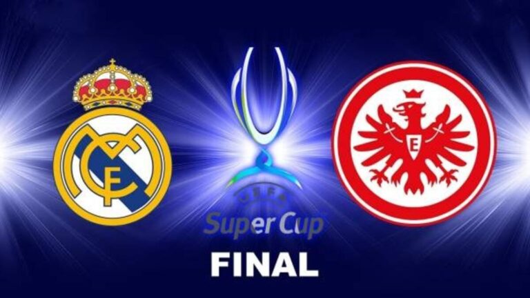 Real Madrid – Eintracht Frankfurt Süper Kupa maçı ne zaman oynanacak? Maç hangi kanalda?